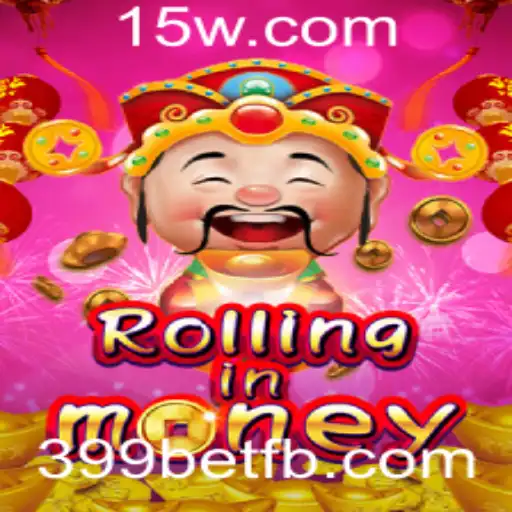 Descubra o Empolgante Mundo de RollingInMoney: O Jogo do Momento com a Estratégia 399bet