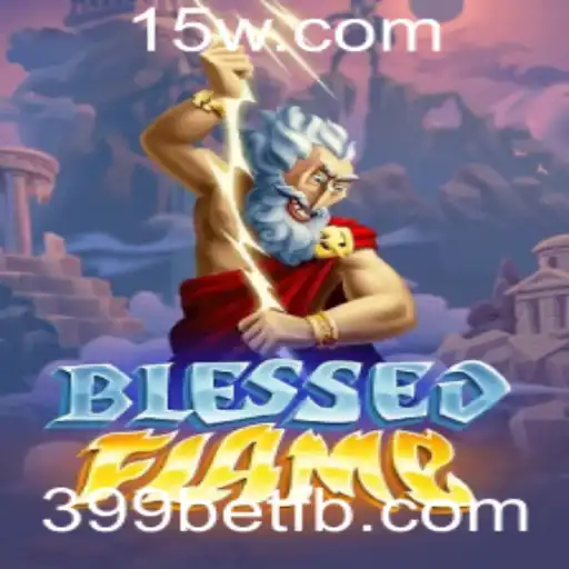 Descubra o Mundo de BlessedFlame: O Jogo que Está Conquistando Jogadores com 399bet