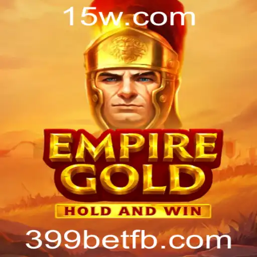 Descubra as Aventuras do Jogo EmpireGold em um Mundo de Estratégia e Apostas com 399bet